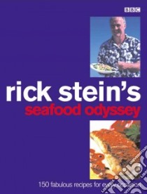 Rick Stein's Seafood Odyssey libro in lingua di Rick  Stein