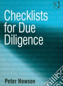 Checklists for Due Diligence libro in lingua di Howson Peter