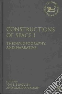 Constructions of Space I libro in lingua di Berquist Jon L. (EDT), Camp Claudia V. (EDT)
