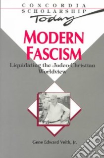 Modern Fascism libro in lingua di Veith Gene Edward