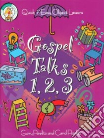 Gospel Talks 1, 2, 3 libro in lingua di Pawlitz Carol J., Pawlitz Gary L.