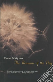 Ishiguro, Kazuo - The Remains Of The Day [Edizione: Regno Unito] libro in lingua di ISHIGURO, KAZUO