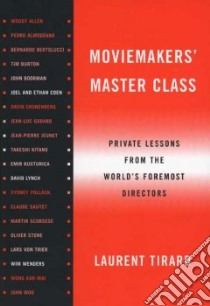 Moviemakers' Master Class libro in lingua di Tirard Laurent