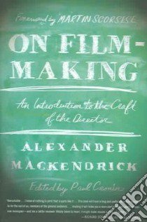 On Film-making libro in lingua di Mackendrick Alexander, Cronin Paul, Scorsese Martin (FRW)