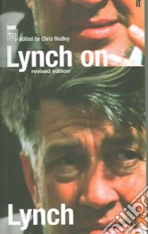 Lynch on Lynch libro in lingua di Rodley Chris, Lynch David