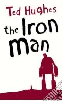 Iron Man libro in lingua di Ted Hughes