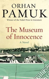 Pamuk, Orhan - The Museum Of Innocence [Edizione: Regno Unito] libro in lingua di PAMUK, ORHAN