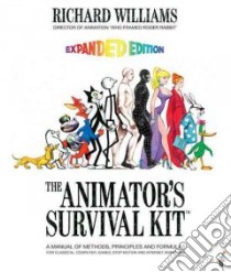 The Animator's Survival Kit libro in lingua di Williams Richard