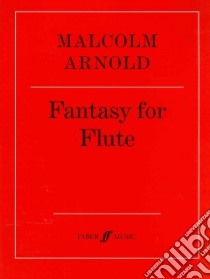 Fantasy for Flute libro in lingua di Arnold Malcolm (COP)
