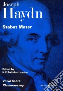 Stabat Mater libro in lingua di Haydn Joseph (COP), Landon H. C. Robbins (EDT), Biss Roderick (CON)