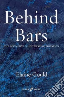 Behind Bars libro in lingua di Gould Elaine