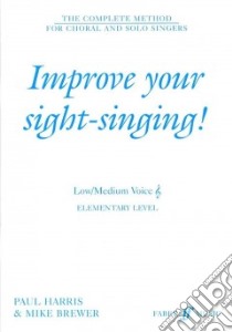 Improve Your Sight-singing! libro in lingua di Harris Paul, Brewer Mike