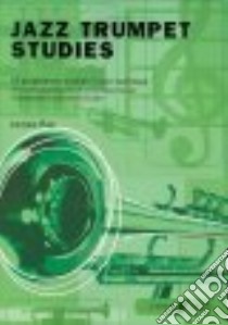 Jazz Trumpet Studies libro in lingua di Rae James (COP)