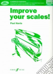 Improve Your Scales! libro in lingua di Harris Paul
