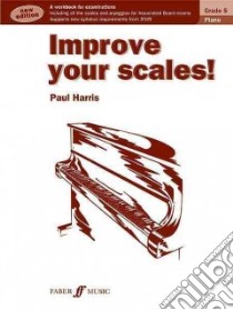 Improve Your Scales! libro in lingua di Harris Paul