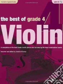 The Best of Grade 4 Violin libro in lingua di O'leary Jessica (EDT)