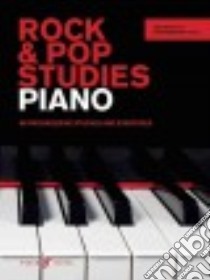 Rock & Pop Studies Piano libro in lingua di Holliday Lucy, Weeks Olly