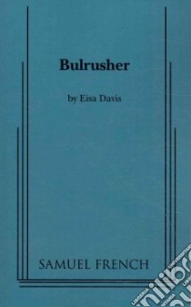 Bulrusher libro in lingua di Davis Eisa