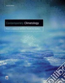 Contemporary Climatology libro in lingua di Robinson Peter J., Henderson-Sellers Ann
