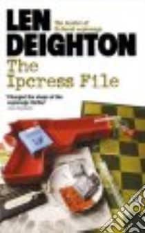 The Ipcress File libro in lingua di Deighton Len