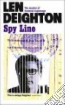 Spy Line libro in lingua di Deighton Len