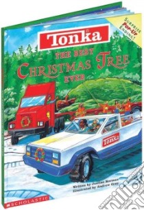 Tonka the Best Christmas Tree Ever libro in lingua di Korman Justine