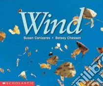 Wind libro in lingua di Canizares Susan, Chessen Betsey