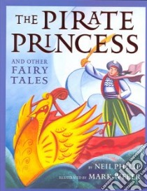 The Pirate Princess libro in lingua di Philip Neil, Weber Mark (ILT), Nahman