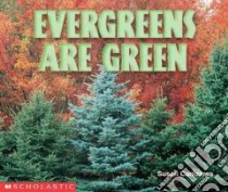 Evergreens Are Green libro in lingua di Canizares Susan