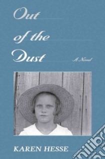 Out of the Dust libro in lingua di Hesse Karen