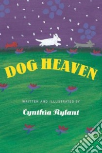 Dog Heaven libro in lingua di Rylant Cynthia