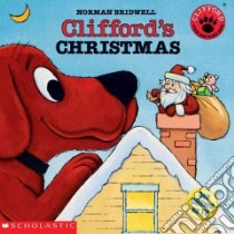 Clifford's Christmas libro in lingua di Bridwell Norman