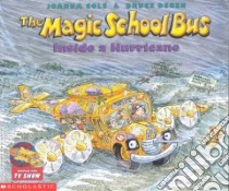 The Magic School Bus Inside a Hurricane libro in lingua di Cole Joanna, Degen Bruce