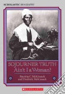 Sojourner Truth libro in lingua di McKissack Pat