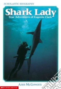 Shark Lady libro in lingua di McGovern Ann, Chew Ruth (ILT)