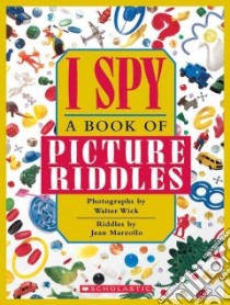 I Spy libro in lingua di Marzollo Jean, Wick Walter (ILT)