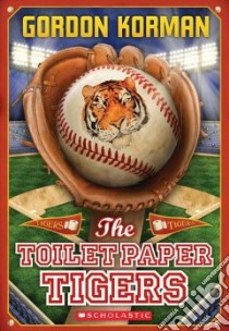 The Toilet Paper Tigers libro in lingua di Korman Gordon