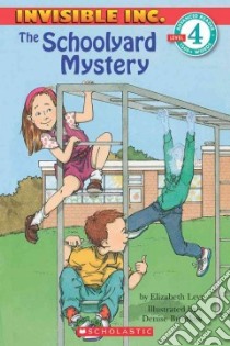 The Schoolyard Mystery libro in lingua di Levy Elizabeth, Brunkus Denise (ILT)