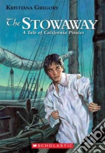 The Stowaway libro in lingua di Gregory Kristiana