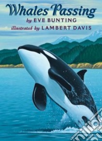 Whales Passing libro in lingua di Bunting Eve, Davis Lambert (ILT)