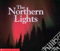 The Northern Lights libro in lingua di Canizares Susan