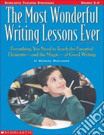 The Most Wonderful Writing Lessons Ever, Grades 2-4 libro in lingua di Mariconda Barbara