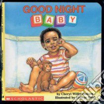 Good Night, Baby libro in lingua di Hudson Cheryl Willis, Ford George Cephas (ILT)
