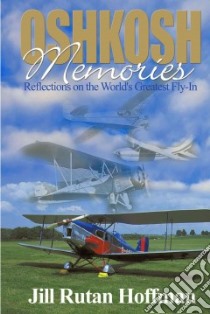 Oshkosh Memories libro in lingua di Hoffman Jill Rutan