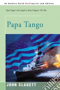 Papa Tango libro in lingua di Clagett John