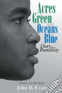 Acres of Green and Oceans of Blue libro in lingua di Evans John D.