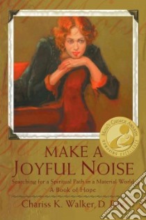 Make a Joyful Noise libro in lingua di Walker Chariss