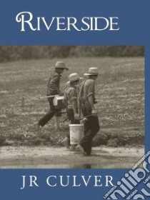 Riverside libro in lingua di Culver J. R.