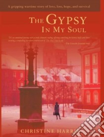 The Gypsy in My Soul libro in lingua di Harris Christine