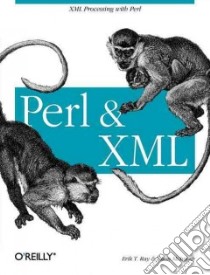 Perl and Xml libro in lingua di Ray Erik T., McIntosh Jason